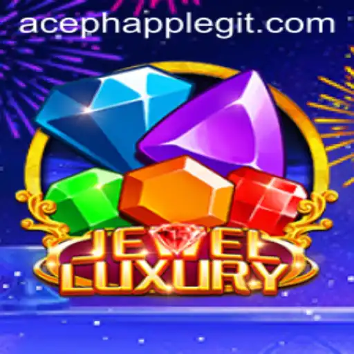JewelLuxury: The Enthralling World of Gemstone Gaming and Aceph App Legitimacy